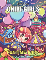 Chibi Girls FunTime Park Coloring Book: For Kids and Adults Enjoy a Day Out at the Anime Theme Park with Cute Kawaii Girls and Their Adorable Animal Friends