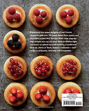 Pâtisserie at Home: Step-by-step recipes to help you master the art of French pastry