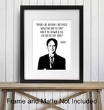 The Office Merch - Dwight Schrute Poster - Office Wall Art - Typography Home Decor for Bedroom, Living Room, Apartment, Dorm - Funny Quote -Decorations for Men, Women, Teens - 8x10 Picture Print
