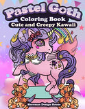 Pastel Goth Coloring Book | Cute and Creepy Kawaii: Spooky Satanic Horror Coloring Pages for Adults