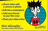 Digital Filmmaking For Kids For Dummies