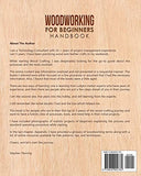 Woodworking for Beginners Handbook: The Step-by-Step Guide with Tools, Techniques, Tips and Starter Projects (DIY Series)