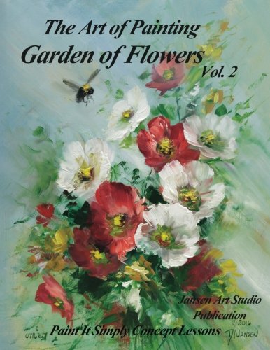 Garden of Flowers Volume 2: The Art of Painting