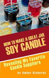 How to Make A Great Soy Jar Candle: Revealing My Favorite Candle Suppliers