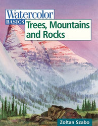Watercolor Basics: Trees, Mountains and Rocks