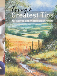 Terry's Greatest Tips for Acrylic and Watercolour Artists