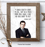 Michael Scott - The Office Decor - Office Wall Art for Home Decorations, Bedroom, Living Room, Dorm - Room Decor for Men, Teens - 8x10 UNFRAMED Funny Quote Poster Print