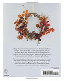 Wreaths: Fresh, Foraged and Dried Floral Arrangements