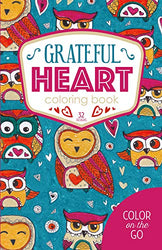 Greatful Heart Coloring Book:32 Designs (Color on the Go)