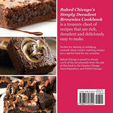 Baked Chicago's Simply Decadent Brownies Cookbook