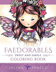 Faedorables - Sweet and Simple Coloring Book (Fantasy Coloring by Selina)