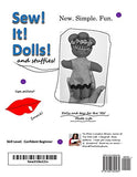 Sew! It! Dolls and Stuffies!: D.I.Y. Dolls and Toys for the 'Me' Made Life