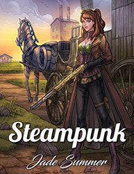 Steampunk Coloring Book: An Adult Coloring Book with Retro Women, Mechanical Animals, Vintage Fashion, Fun Gadgets, Futuristic Cityscapes, and More!