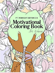 Motivational Coloring Book For Women: Hardcover Adult Coloring Book for Inspiration and Relaxation with Encouraging Positive Affirmations and Quotes.