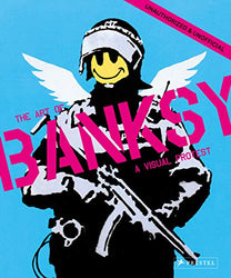 A Visual Protest: The Art of Banksy