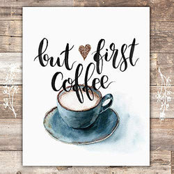 But First Coffee Wall Art Print - Unframed - 8x10
