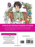 Dover Creative Haven Art Nouveau Fashions Coloring Book (Adult Coloring)