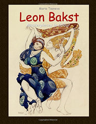 Leon Bakst: Masterpieces in Colour (Volume 2)