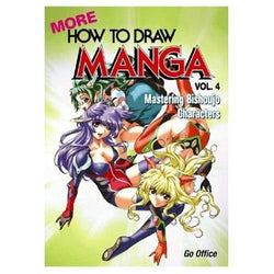 More How To Draw Manga Volume 4: Mastering Bishoujo Characters