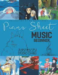 Studio Ghibli Piano Sheet Music Beginner: 54 Songs For Piano.