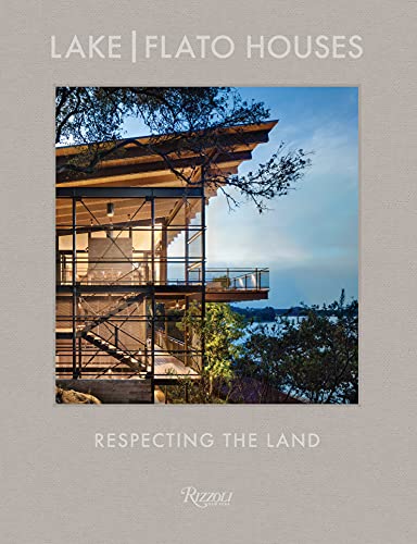 Lake Flato Houses: Respecting the Land