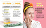 Girls' Home Spa Lab: All-Natural Recipes, Healthy Habits, and Feel-Good Activities to Make You Glow