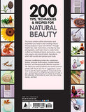 200 Tips, Techniques, and Recipes for Natural Beauty