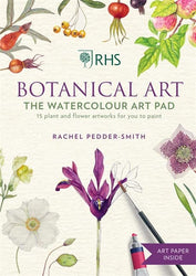 RHS Botanical Art The Watercolour Art Pad: 15 plant and flower artworks for you to paint