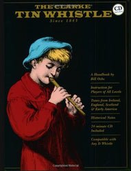 The Clarke Tin Whistle: Deluxe Edition (Book & CD)