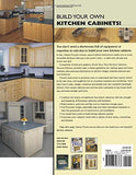 Build Your Own Kitchen Cabinets (Popular Woodworking)
