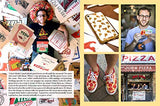 Pizza: History, recipes, stories, people, places, love