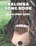 Kalimba Songbook: 53 Mixed Songs For Kalimba In C 17 Keys 8.5X11 69 Pages