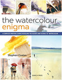 Watercolour Enigma, The: A Complete Painting Course Revealing the Secrets and Science of Watercolour