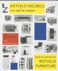 How to Construct Rietveld Furniture (Dutch Edition)