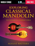 Exploring Classical Mandolin: Technique & Repertoire (Berklee Guide)
