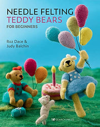 Needle Felting Teddy Bears for Beginners