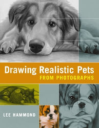 Drawing Realistic Pets from Photographs 2nd edition by Hammond, Lee (2005) Paperback