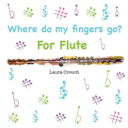 Where do my fingers go?  For Flute