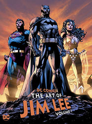 DC Comics: The Art of Jim Lee Vol. 1