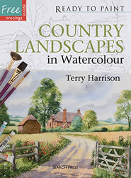 Country Landscapes in Watercolour (Ready to Paint the Masters)