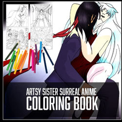 Artsy Sister Surreal Anime Coloring Book