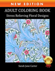 Adult Coloring Book: Stress Relieving Patterns (Sarah Jane Carter Coloring Books)