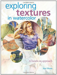 Exploring Textures In Watercolor: A Hands-On Approach