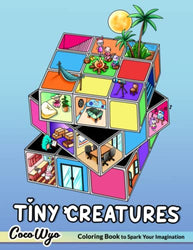 Tiny Creatures Coloring Book: A Colorful Journey Into The Magical Life Of Tiny Creatures