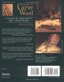 How to Carve Wood: A Book of Projects and Techniques