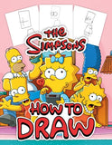 How To Draw The Simpsons: An Unique Book With The Simpsons Illustrations For You To Learn How To Draw.