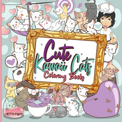 Cute Kawaii Cat Coloring Book: Filled with Inspirational Chibi Animals Expressing the Gift of Love - Doodle Designs for Adults, Kids and Teens (KAWAII COLORING BOOKS)