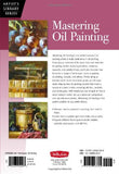 Mastering Oil Painting: Learn Simple Techniques and Practical Applications for Mastering the Art of Oil Painting (Artist's Library)