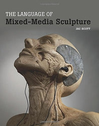 The Language of Mixed-Media Sculpture
