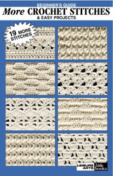 Beginner's Guide More Crochet Stitches & Easy Projects (Leisure Arts #75033)